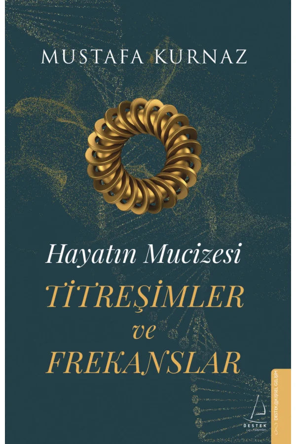 Hayatın Mucizesi Titreşimler ve Frekanslar