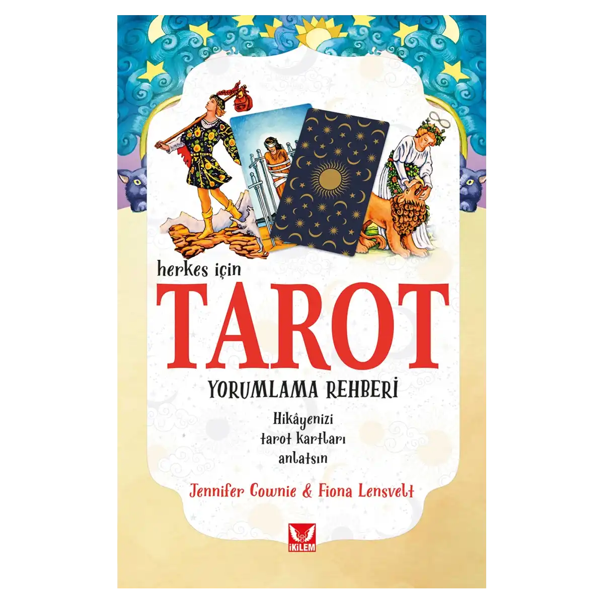 Herkes İçin Tarot Yorumlama Rehberi